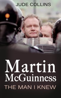 Martin McGuinness: - Jude Collins - ebook