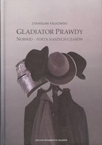 Gladiator Prawdy - Falkowski Stanisław - książka