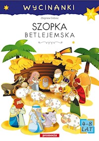 Szopka betlejemska Wycinanki - Dobosz Zbigniew - książka