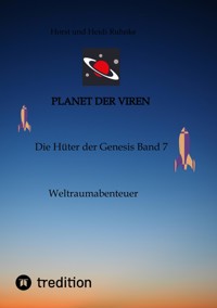 Planet der Viren Horst und Heidi Ruhnke - Horst Heidi Ruhnke - ebook