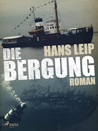 Die Bergung - Hans Leip - ebook