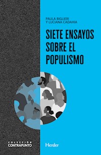 Siete ensayos sobre populismo - Paula Biglieri - ebook