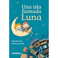 Una isla llamada luna - Manuel Iván Urbina - ebook