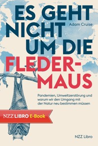 Es geht nicht um die Fledermaus - Adam Cruise - ebook