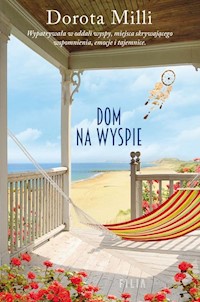 Dom na wyspie - Dorota Milli - książka