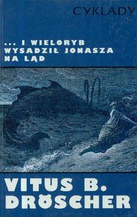 I wieloryb wysadził Jonasza na ląd - Droscher Vitus B. - książka