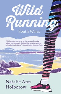 Wild Running - Natalie Ann Holborow - ebook
