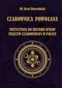 Czarownica powołana - Rosenblatt Józef - książka