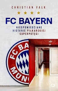 FC Bayern - Falk Christian - książka