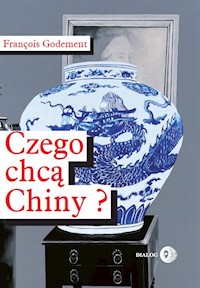 Czego chcą Chiny? - Godement François - ebook + książka
