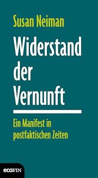 Widerstand der Vernunft - Susan Neiman - ebook