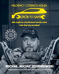 Miłośnicy czterech  kółek Zrób to sam - Jesionowski Michał - książka