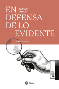 En defensa de lo evidente - Gustave Thibon - ebook