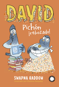 David Pichón ¡rebozado! (David Pichón #2) - Haddow Swapna - ebook