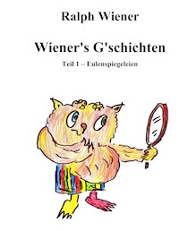 Wiener's G'schichten - Ralph Wiener - ebook