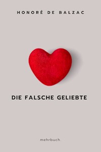 Die falsche Geliebte - Honore De Balzac - ebook