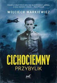 Cichociemny - Wojciech Markiewicz - ebook + książka