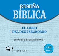 El libro del Deuteronomio - José Luis Barriocanal Gómez - ebook