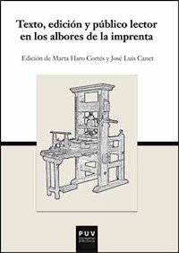 Texto, edición y público lector en los albores de la imprenta - AAVV - ebook