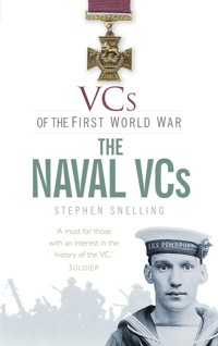 VCs of the First World War: The Naval VCs - Stephen Snelling - ebook