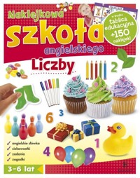 Naklejkowa Szkoła Angielskiego Liczby - Opracowanie zbiorowe - książka