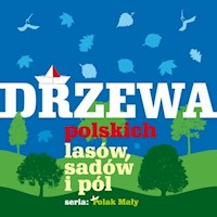 Drzewa polskich lasów sadów i pól - Kornick Tom - książka