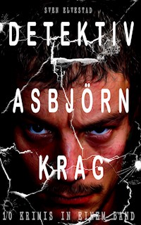 Detektiv Asbjörn Krag (10 Krimis in einem Band) - Sven Elvestad - ebook