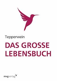 Das große Lebensbuch - Kurt Tepperwein - ebook