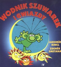 Wodnik Szuwarek i gwiazdy - Jaromir Kincl, Zdeněk Smetana - ebook