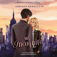 Mr Incognito - Adriana Kowalczyk - ebook + audiobook