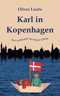 Karl in Kopenhagen - Oliver Laube - ebook