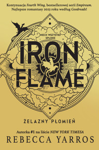 Iron Flame. Żelazny płomień - Rebecca Yarros - ebook + audiobook + książka