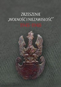 Zrzeszenie „Wolność i Niezawisłość” 1945-1948 -  - książka