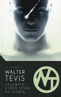 Człowiek który spadł na ziemię - Walter Tevis - książka