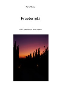 Praeternità - Bernhard Steinacker - ebook