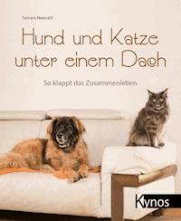 Hund und Katze unter einem Dach - Tamara Nawratil - ebook