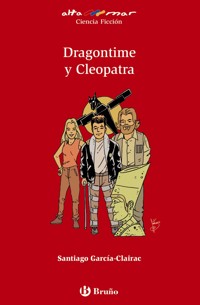 Dragontime y Cleopatra - Santiago García-Clairac - ebook