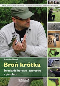 Broń krótka - Nowak Sebastian - książka