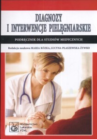 Diagnozy i interwencje pielęgniarskie -  - książka