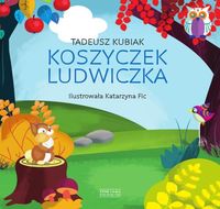 Koszyczek Ludwiczka - Tadeusz Kubiak - ebook + książka
