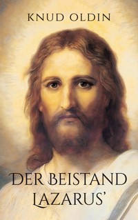 Der Beistand Lazarus' - Knud Oldin - ebook