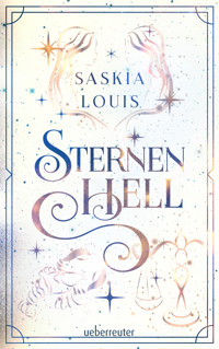 Sternenhell (Nachtschwarz-Sternenhell, Bd. 2) - Saskia Louis - ebook