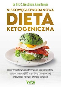 Niskowęglowodanowa dieta ketogeniczna - Westman Eric C., Berger Amy - książka