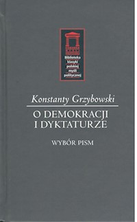 O demokracji i dyktaturze - Grzybowski Konstanty - książka