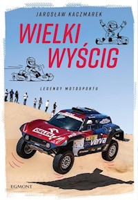 Wielki Wyścig Legendy motosportu - Jarosław Kaczmarek - książka