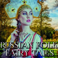 Russian Folk Fairy Tales - Russian Folk Fairy Tales - audiobook