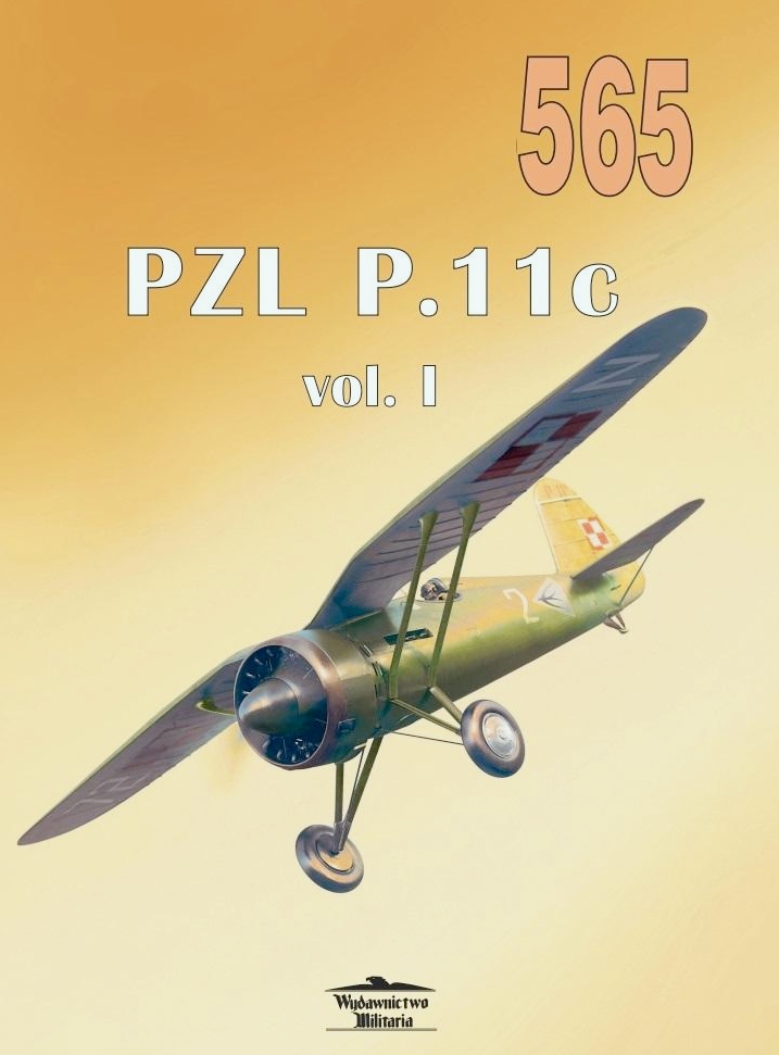 PZL P.11c vol.1. Tom 565 - Janusz Ledwoch - książka