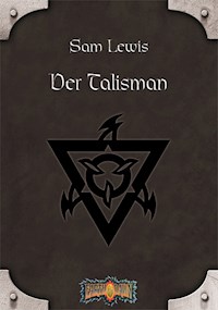 Der Talisman - Sam Lewis - ebook