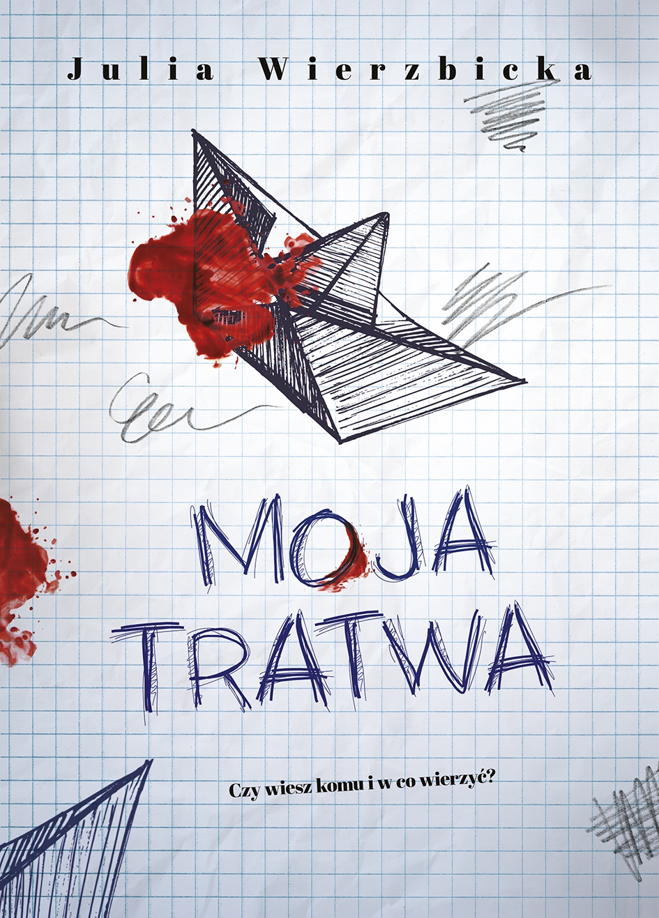 Moja tratwa - Julia Wierzbicka - ebook + książka