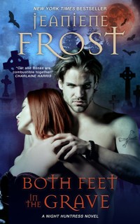 Both Feet in the Grave - Frost Jeaniene - ebook